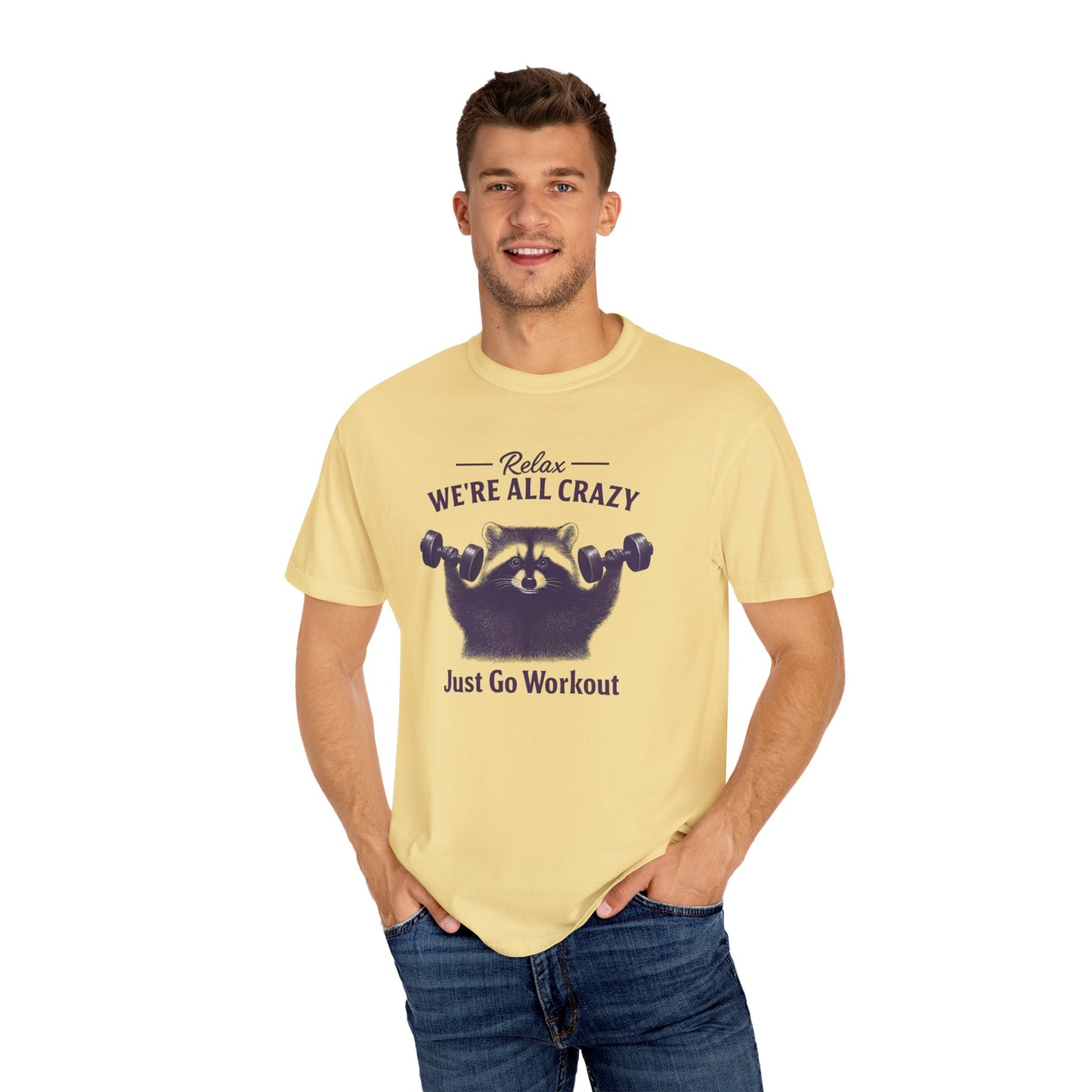 Funny Raccoon Workout T-Shirt - Relax We're All Crazy