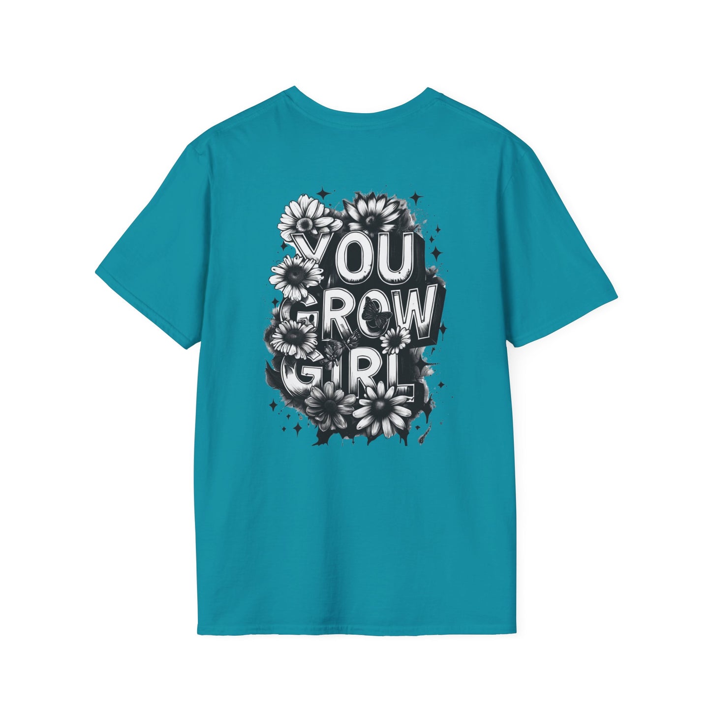 You Grow Girl T-Shirt, Inspirational Tee, Motivational Shirt, Gifts for Her, Floral Graphic Tee, Perfect for Celebrations