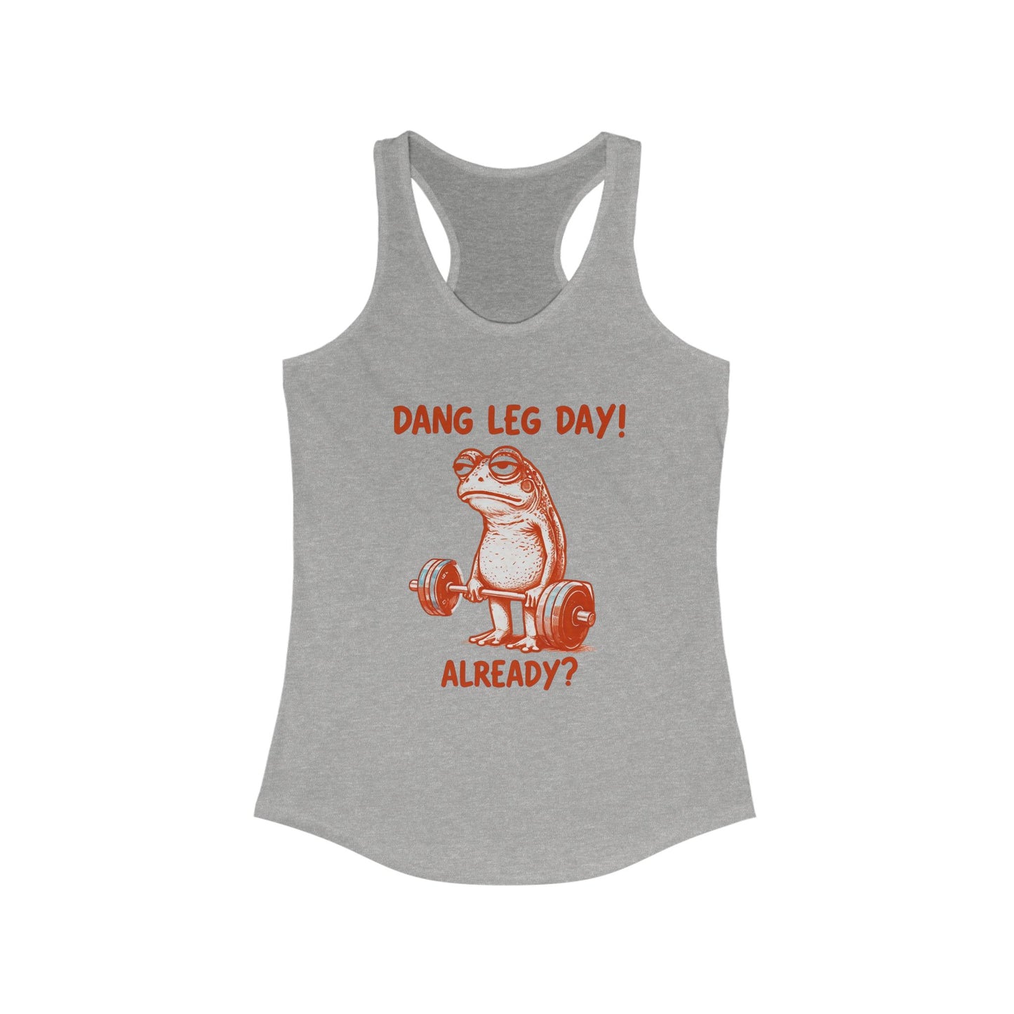 Humorous Fitness Racerback Tank for Women | Funny Gym Top, Workout Shirt, Leg Day Tank, Casual Activewear, Gifts for Gym Lovers