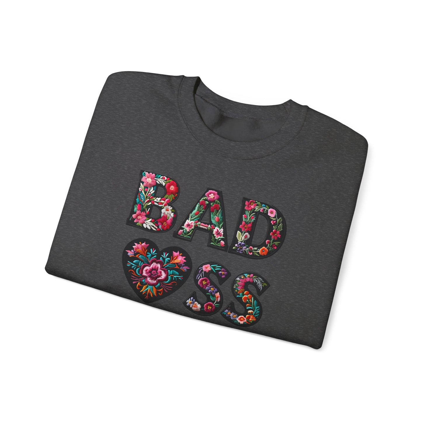 Floral 'BAD ASS' Unisex Crewneck Sweatshirt, Cozy Gift for Strong Women, Perfect for Casual Wear, Birthdays, Self-Love