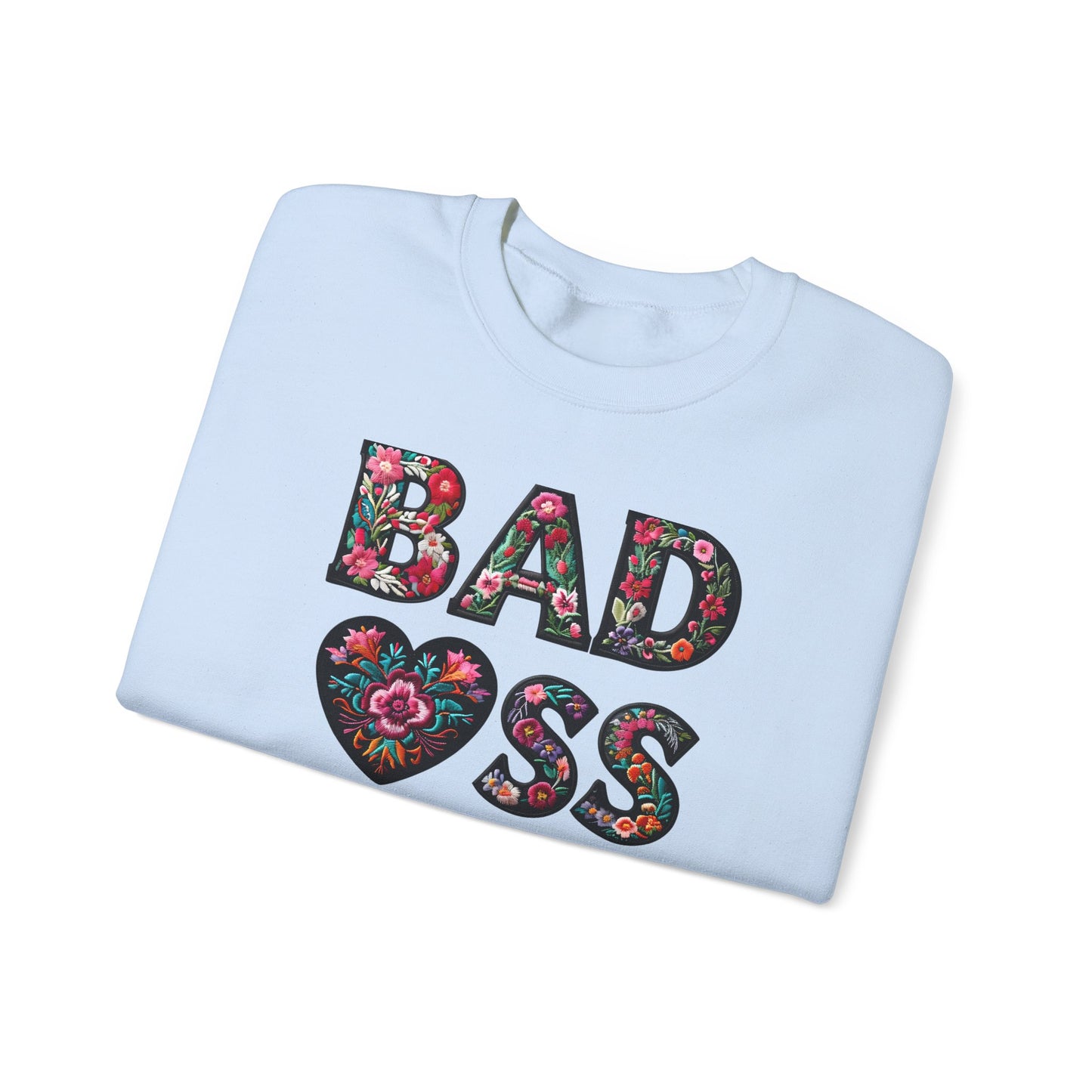 Floral 'BAD ASS' Unisex Crewneck Sweatshirt, Cozy Gift for Strong Women, Perfect for Casual Wear, Birthdays, Self-Love