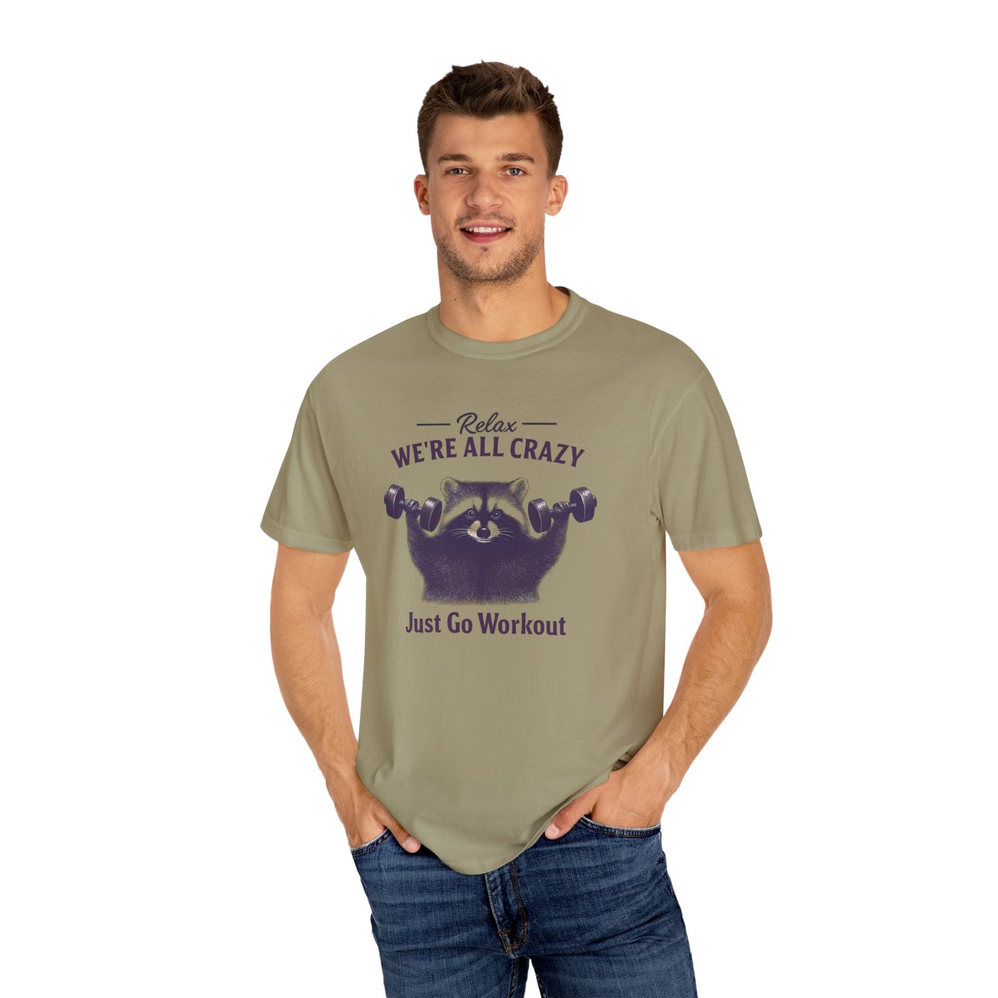 Funny Raccoon Workout T-Shirt - Relax We're All Crazy