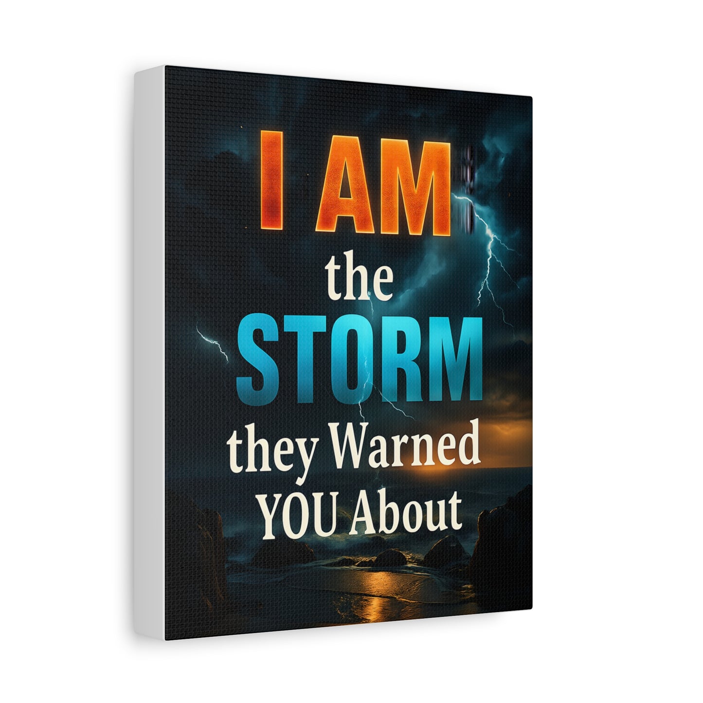 Motivational Wall Art Canvas - 'I Am the Storm They Warned You About'