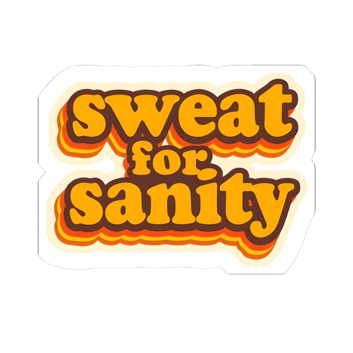 Retro Inspired 'Sweat for Sanity' Kiss-Cut Stickers - Fun Laptop Decals, Cute Gifts for Friends, Journal Stickers, Vintage Vibe