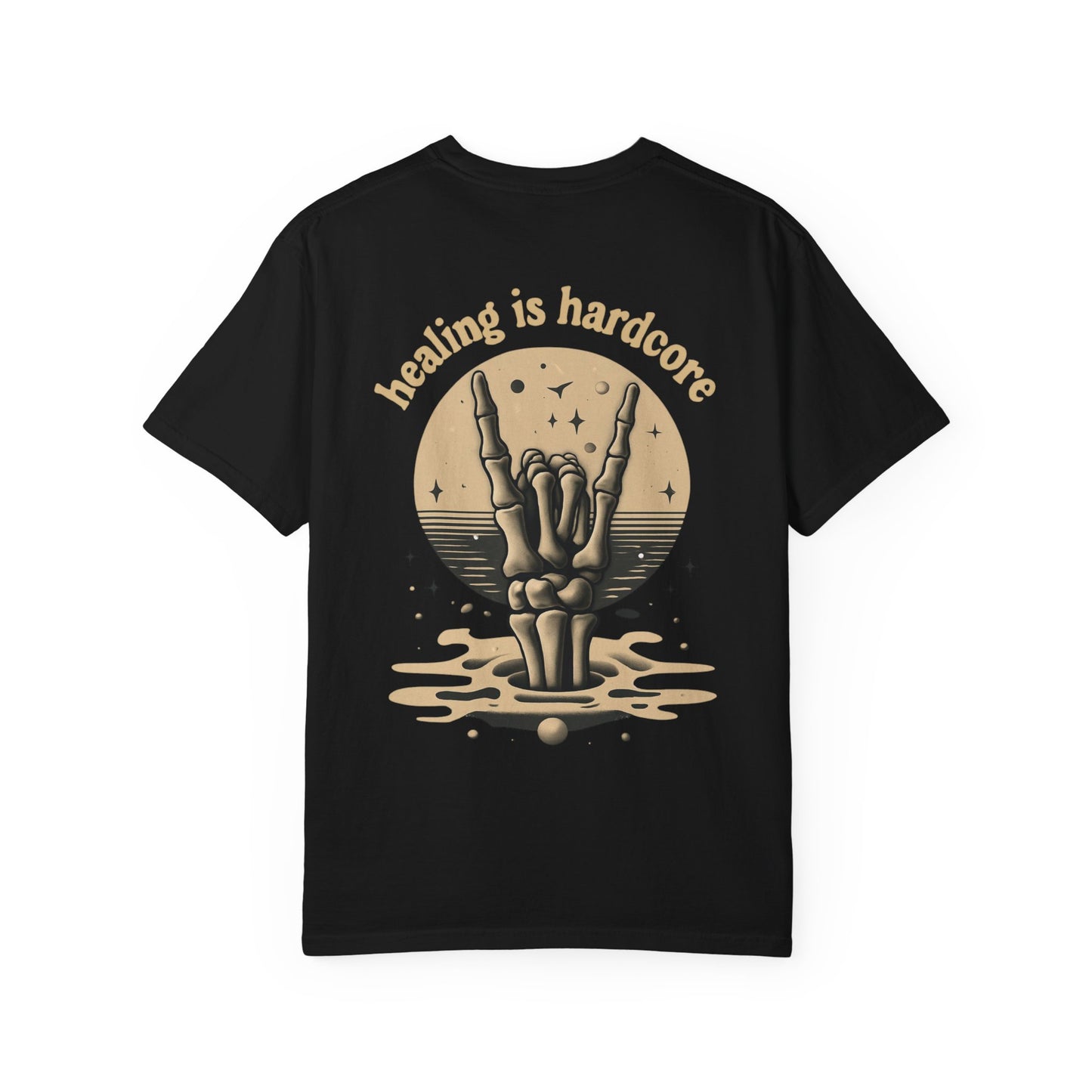 Healing Is Hardcore Unisex Garment-Dyed T-Shirt, Trendy Casual Tee,
