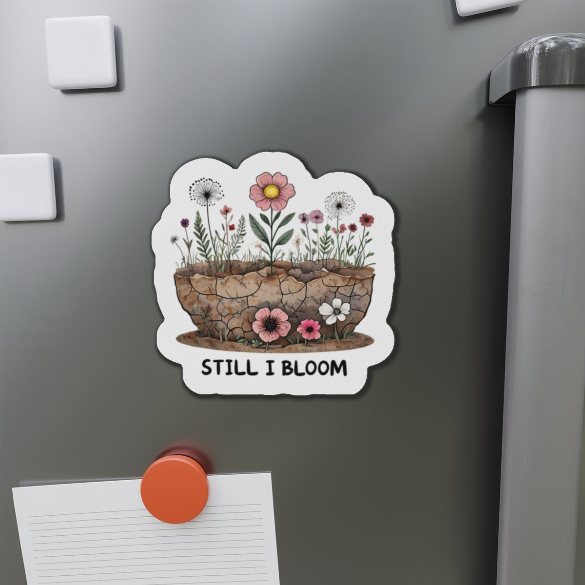 Inspirational Die-Cut Magnets – 'Still I Bloom' Floral Decor, Gift for Garden Lovers, Motivational Home & Office Decor, Flower Fridge
