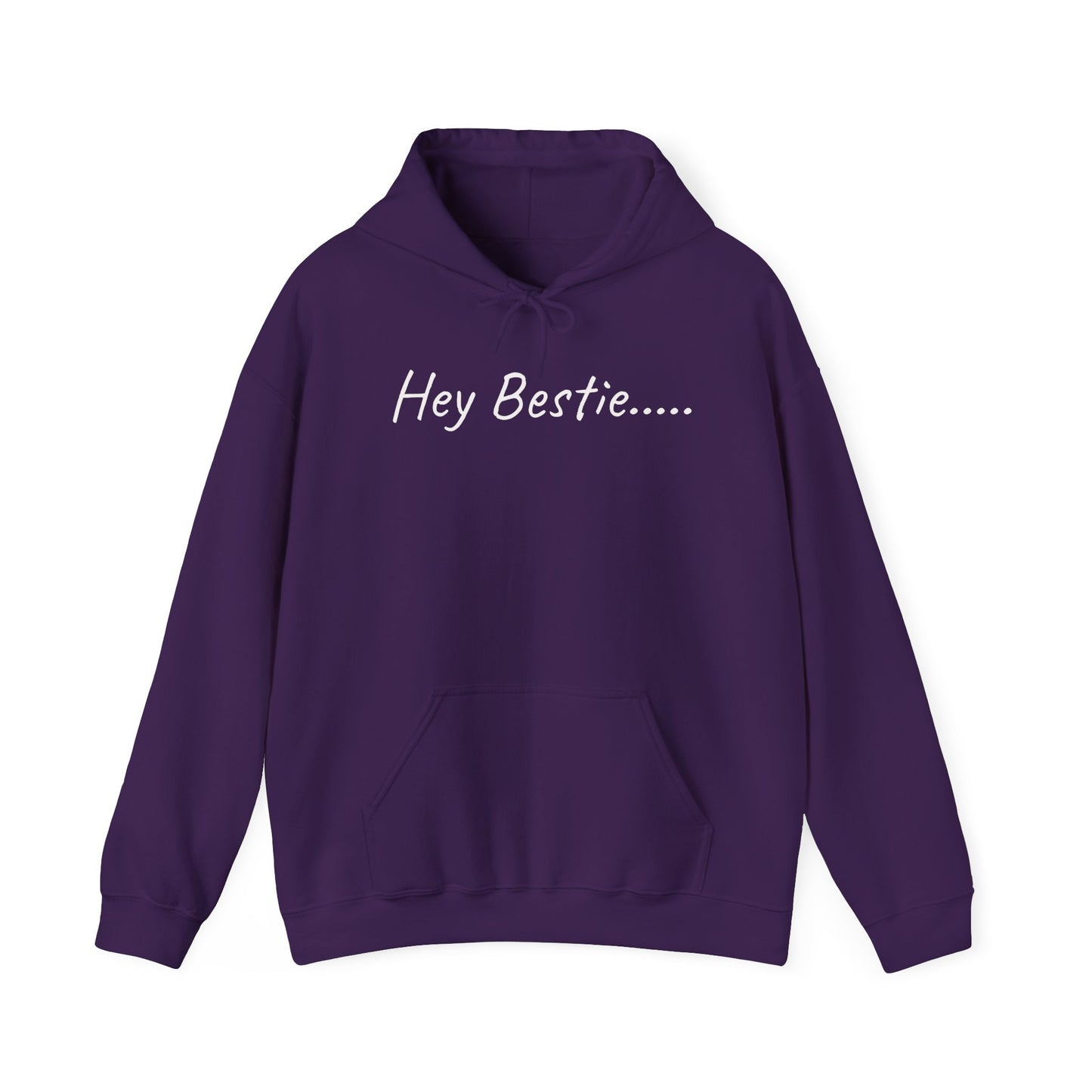 Hey Bestie Inspirational Hoodie, Comfortable Unisex Sweatshirt for Friends, Perfect Gift for Birthdays, Friendships, Celebrations, Casual
