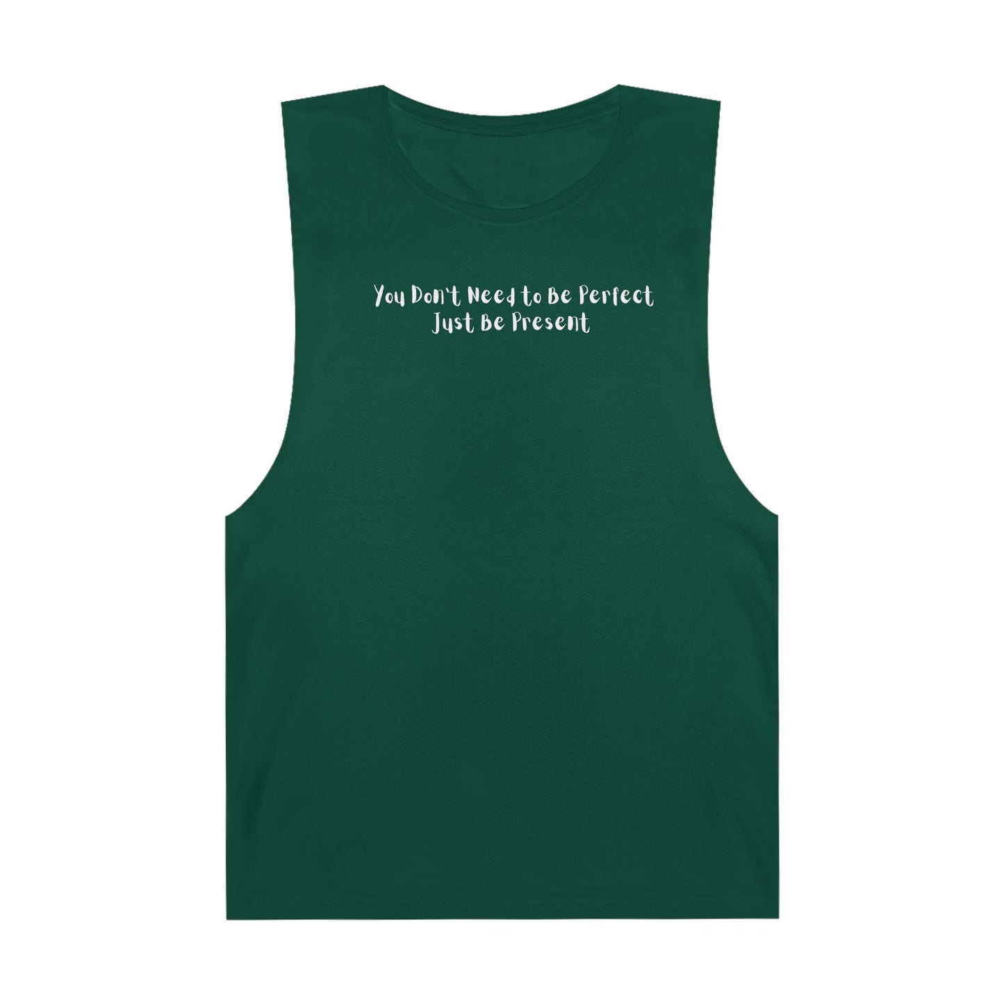 Unisex Barnard Tank - "Just Be Present" Inspirational Sleeveless Top