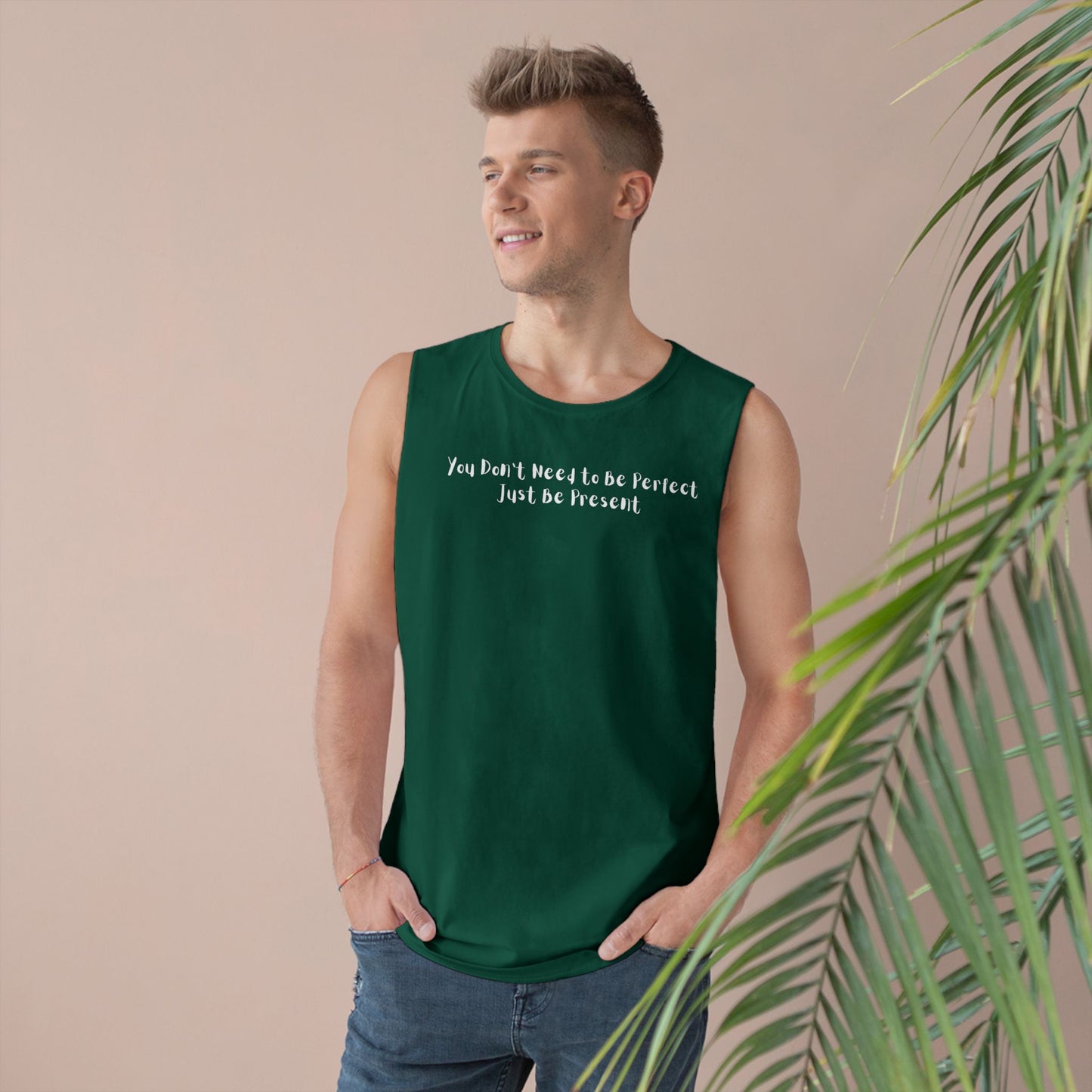 Unisex Barnard Tank - "Just Be Present" Inspirational Sleeveless Top