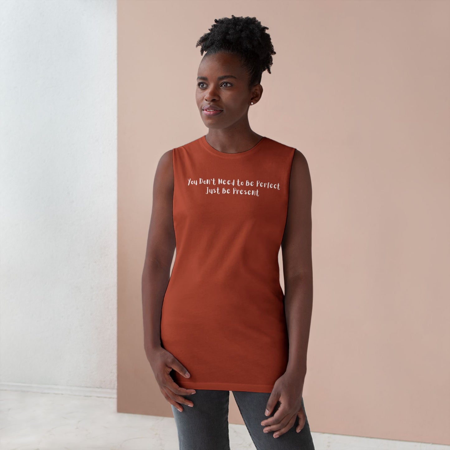 Unisex Barnard Tank - "Just Be Present" Inspirational Sleeveless Top