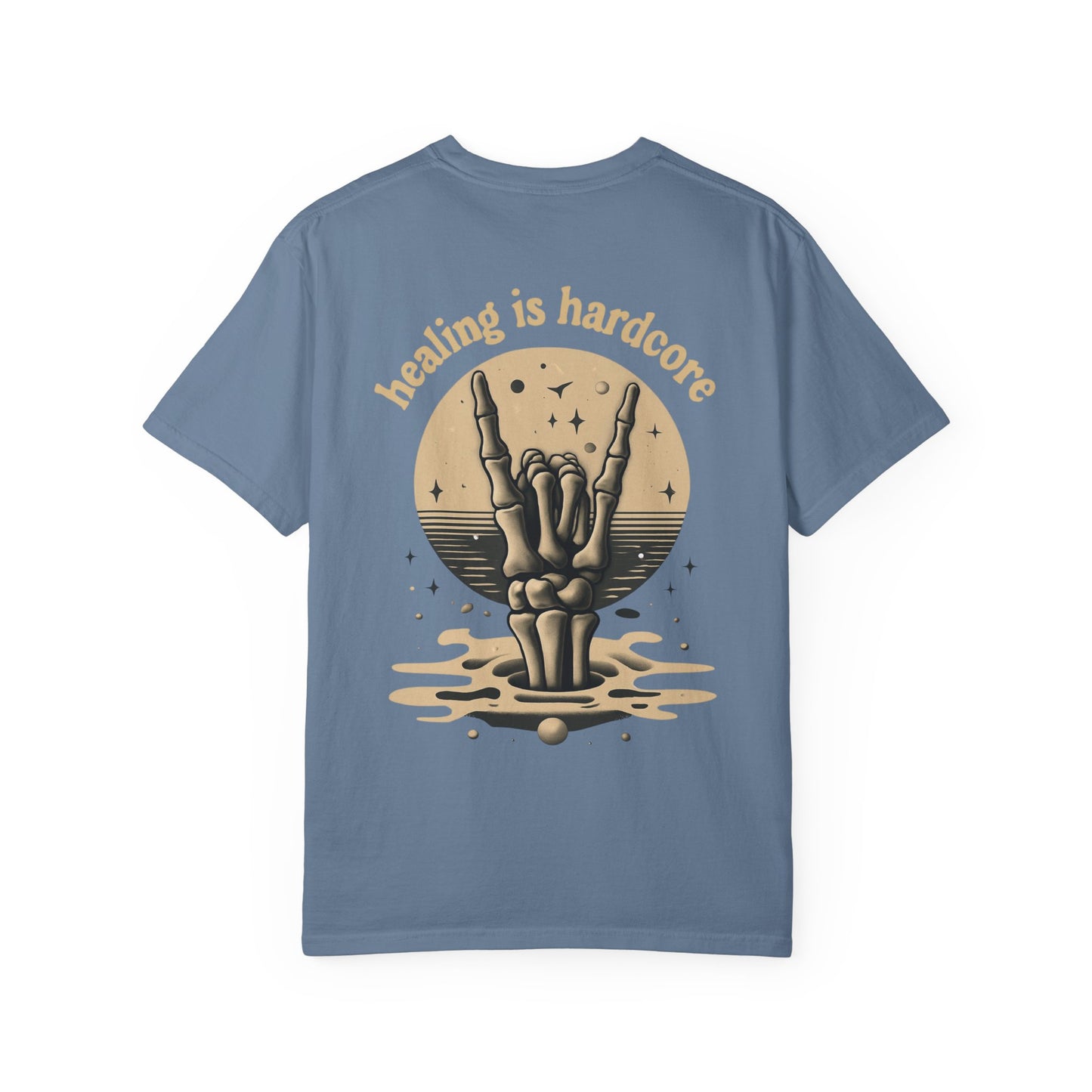 Healing Is Hardcore Unisex Garment-Dyed T-Shirt, Trendy Casual Tee,