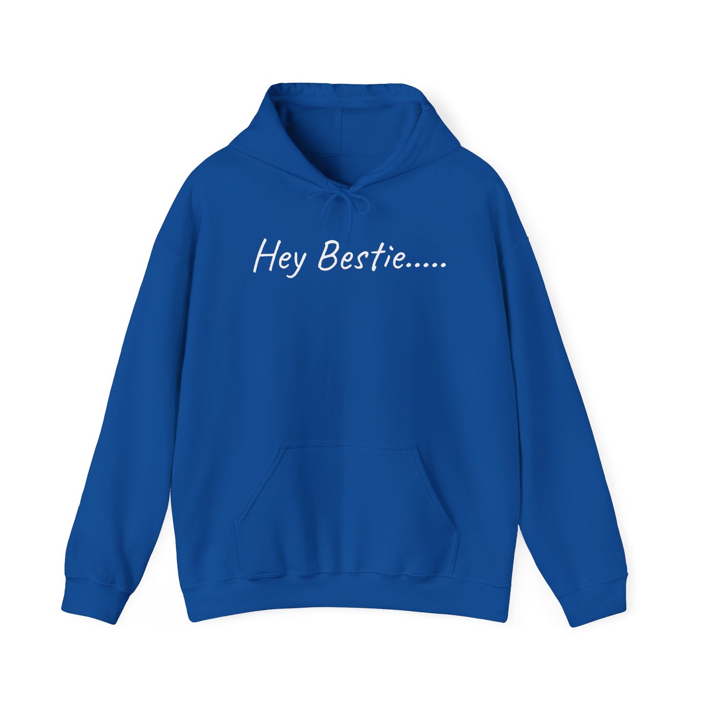 Hey Bestie Inspirational Hoodie, Comfortable Unisex Sweatshirt for Friends, Perfect Gift for Birthdays, Friendships, Celebrations, Casual