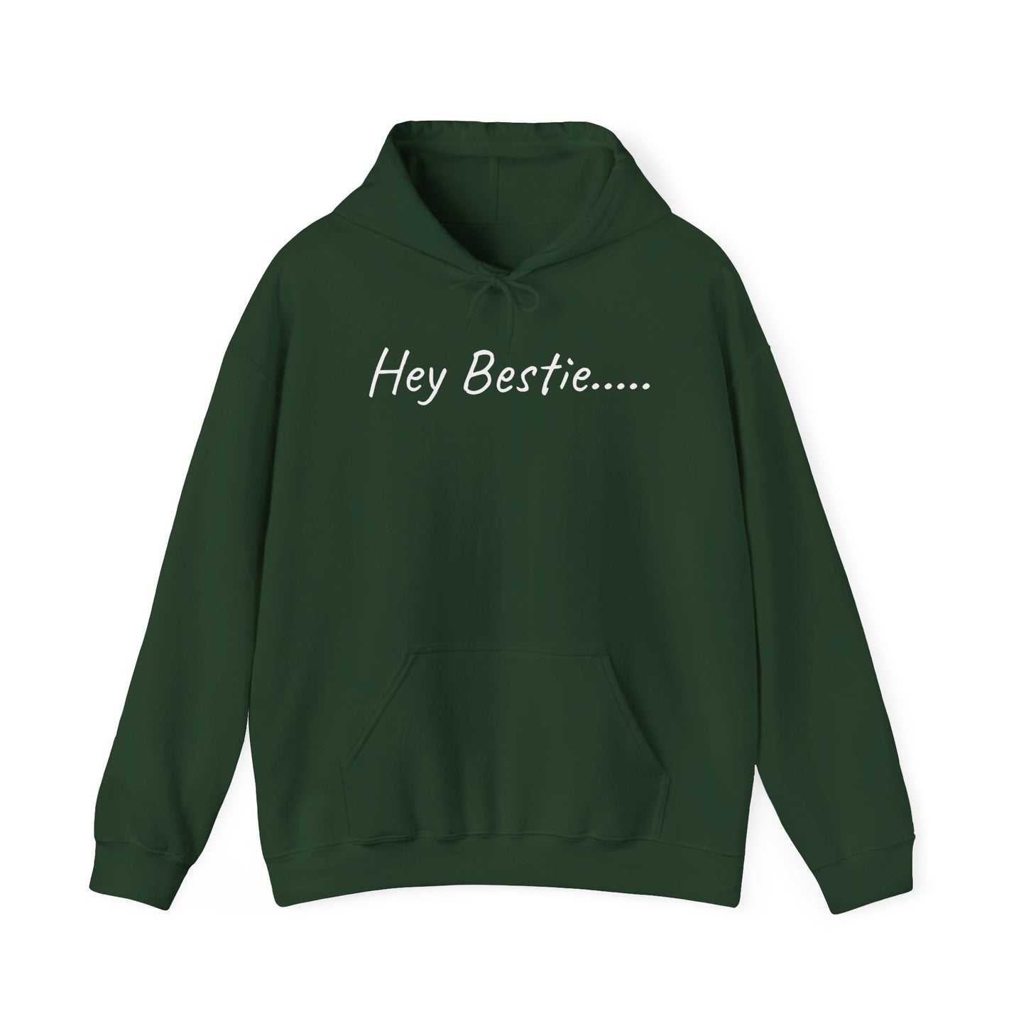 Hey Bestie Inspirational Hoodie, Comfortable Unisex Sweatshirt for Friends, Perfect Gift for Birthdays, Friendships, Celebrations, Casual