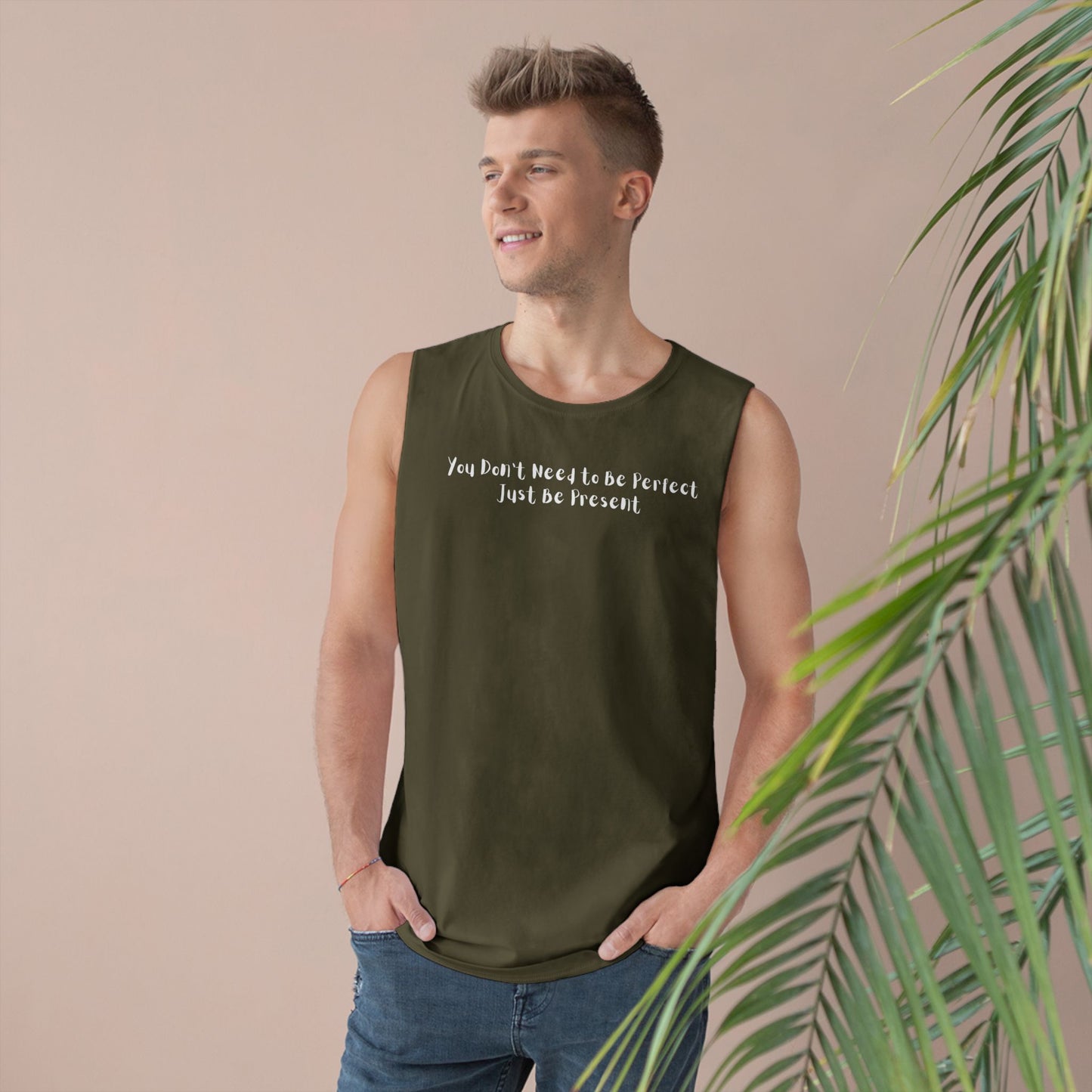 Unisex Barnard Tank - "Just Be Present" Inspirational Sleeveless Top