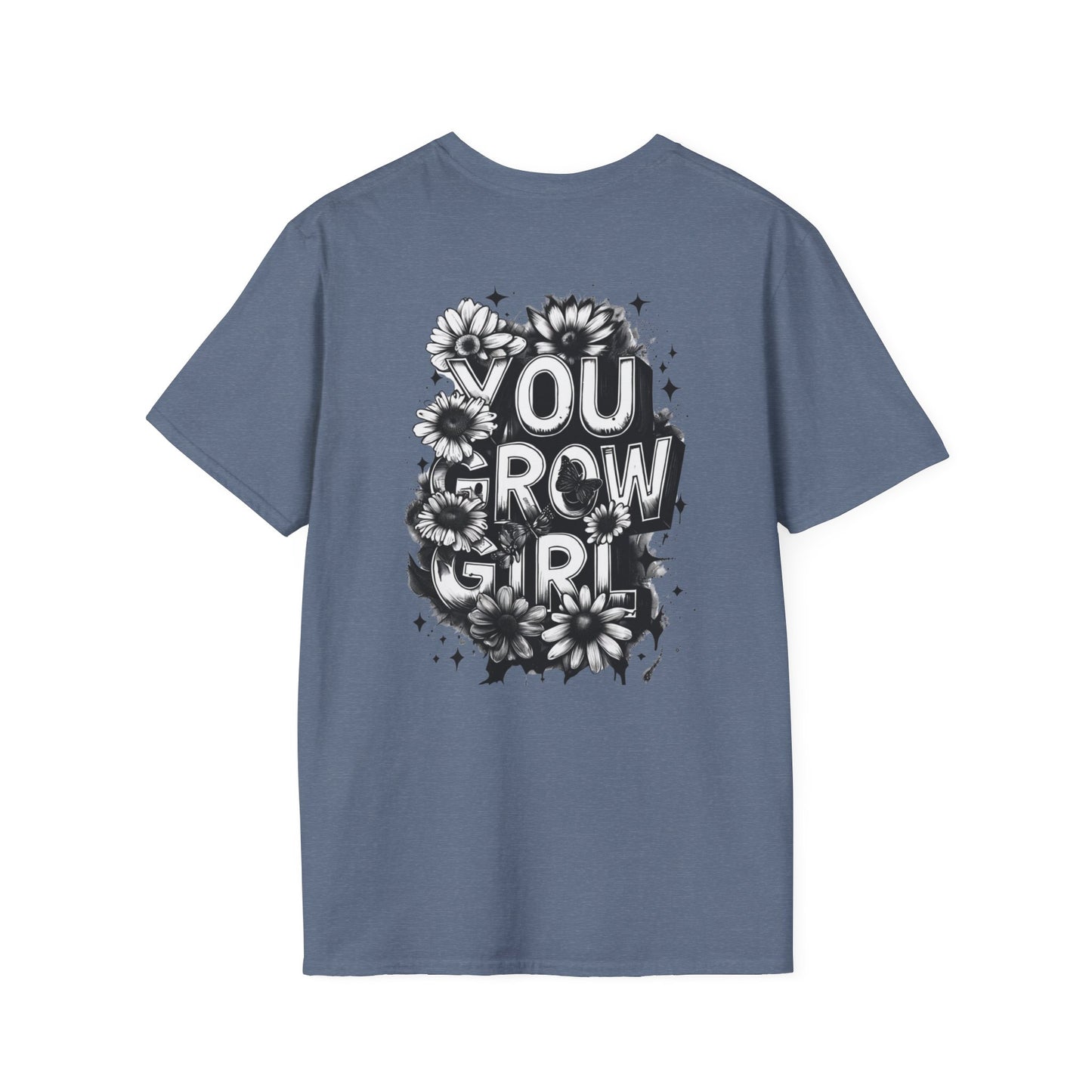 You Grow Girl T-Shirt, Inspirational Tee, Motivational Shirt, Gifts for Her, Floral Graphic Tee, Perfect for Celebrations