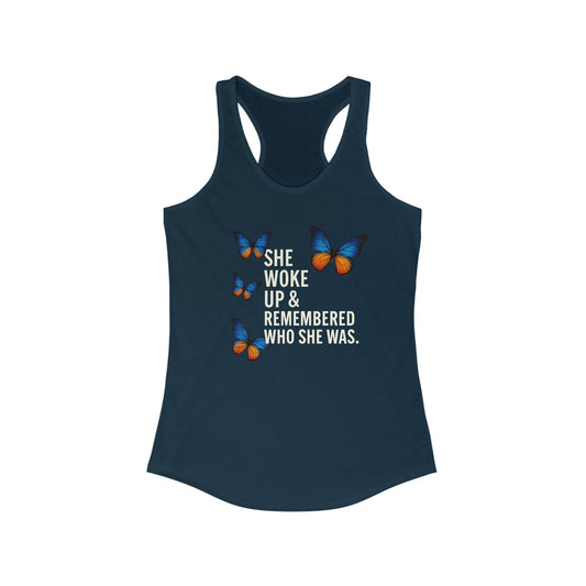 Women's Butterfly Inspirational Racerback Tank Top - "She Woke Up & Remembered Who She Was"