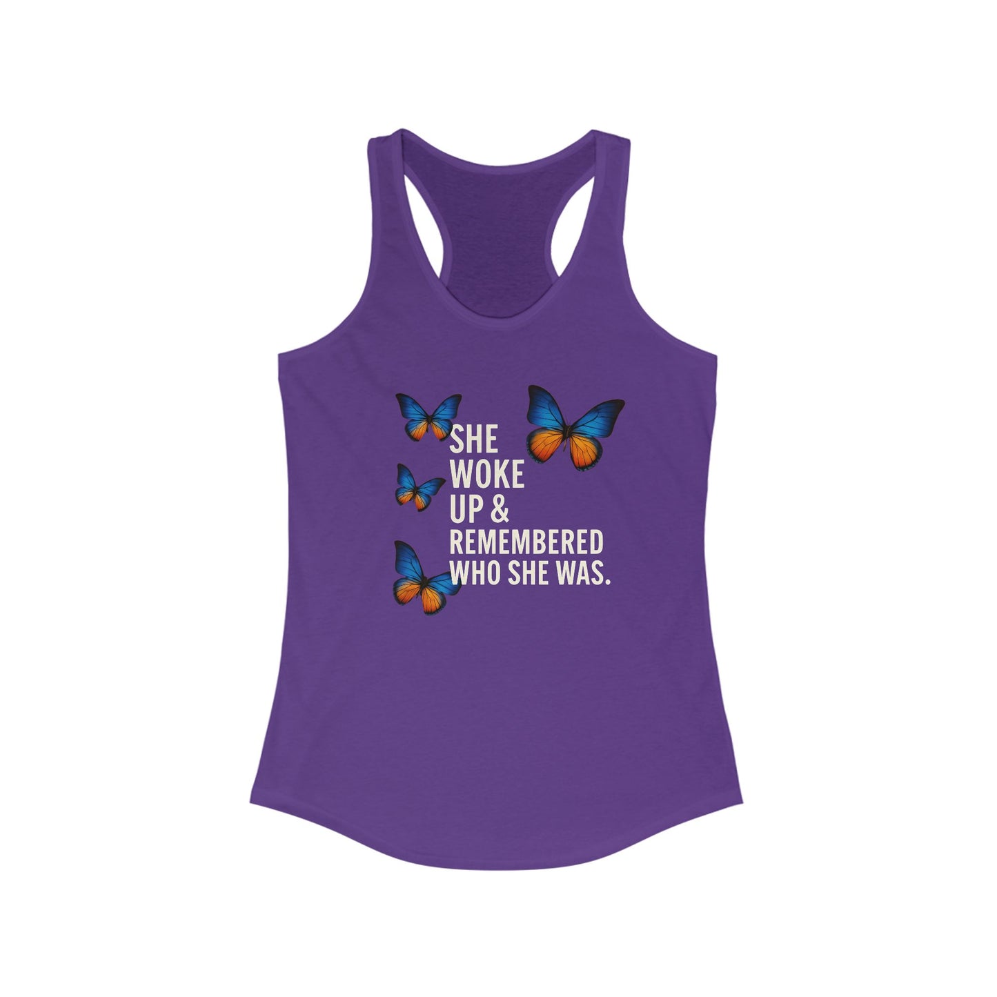 Women's Butterfly Inspirational Racerback Tank Top - "She Woke Up & Remembered Who She Was"
