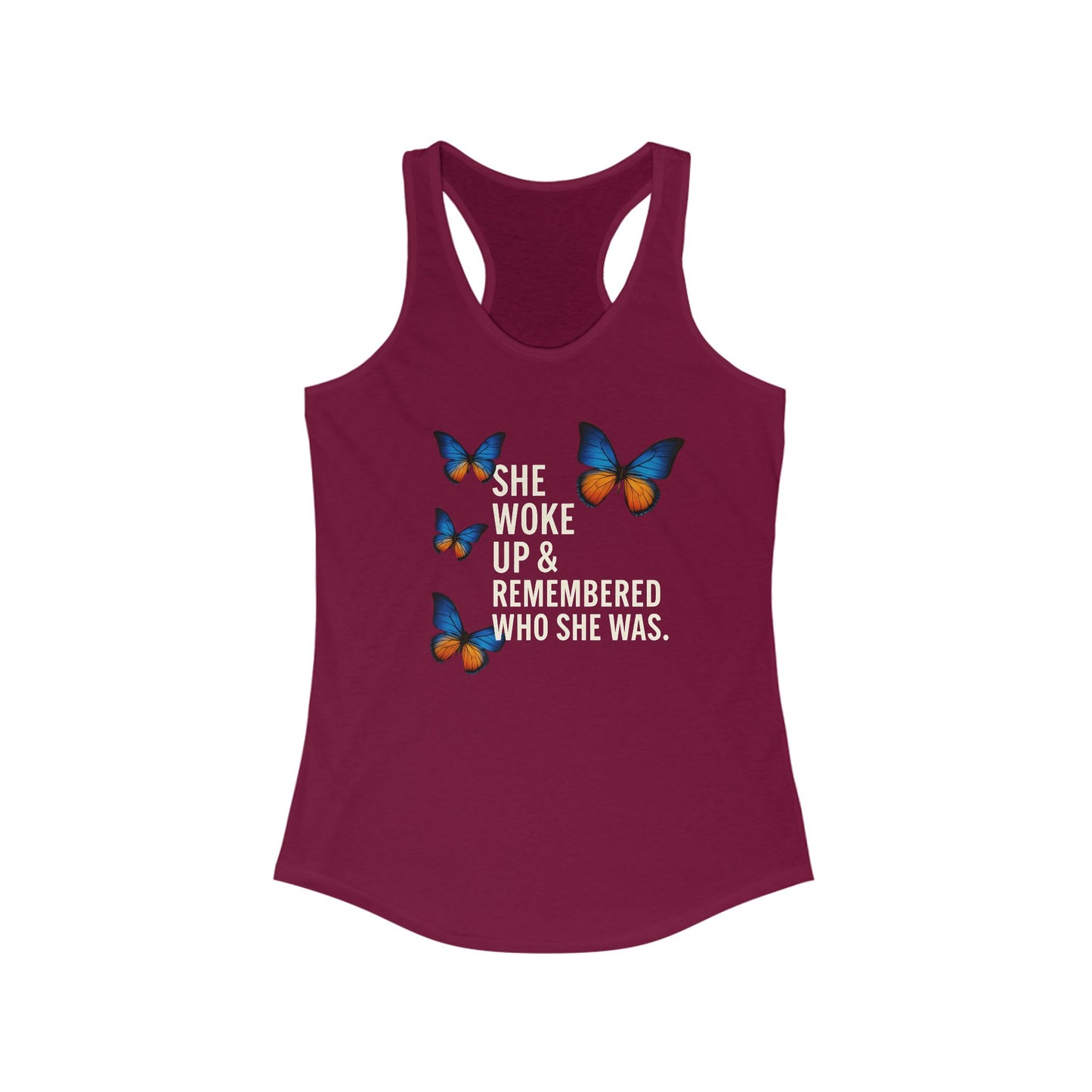 Women's Butterfly Inspirational Racerback Tank Top - "She Woke Up & Remembered Who She Was"