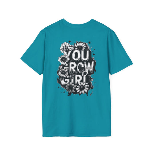 You Grow Girl T-Shirt, Inspirational Tee, Motivational Shirt, Gifts for Her, Floral Graphic Tee, Perfect for Celebrations