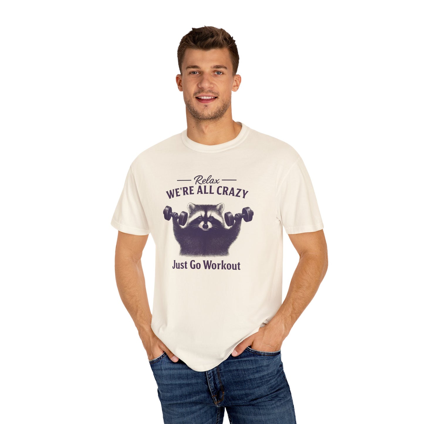 Funny Raccoon Workout T-Shirt - Relax We're All Crazy