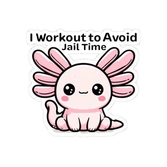 Cute Axolotl Workout Sticker, Funny Gym Decor, Cute Gift for Friends, Quirky Exercise Motivation, Laptop Decals, Hobby Enthusiasts