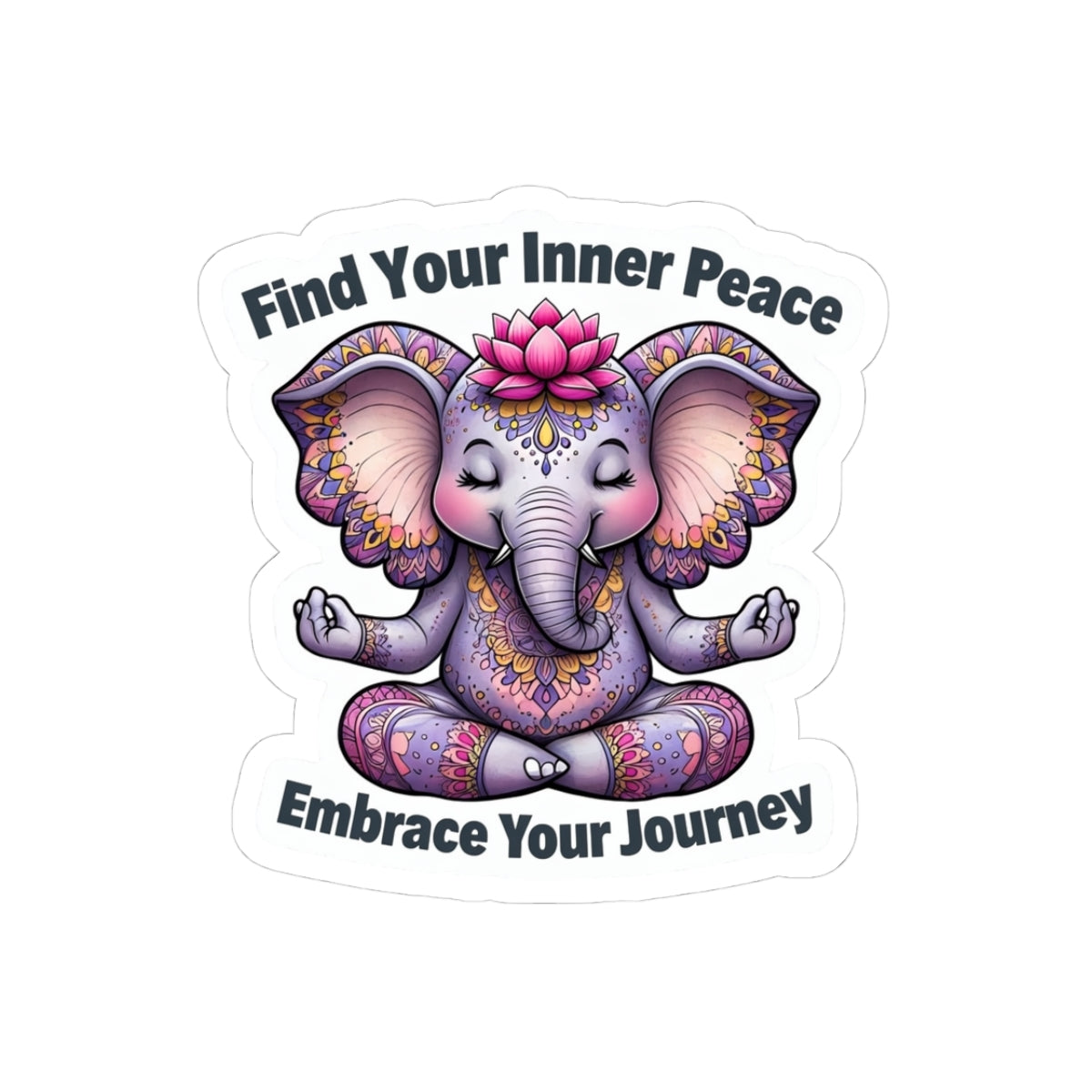 Peaceful Elephant Kiss-Cut Stickers, Find Your Inner Peace, Embrace Your Journey, Meditation Decor, Yoga Gift, Laptop Stickers, Journal