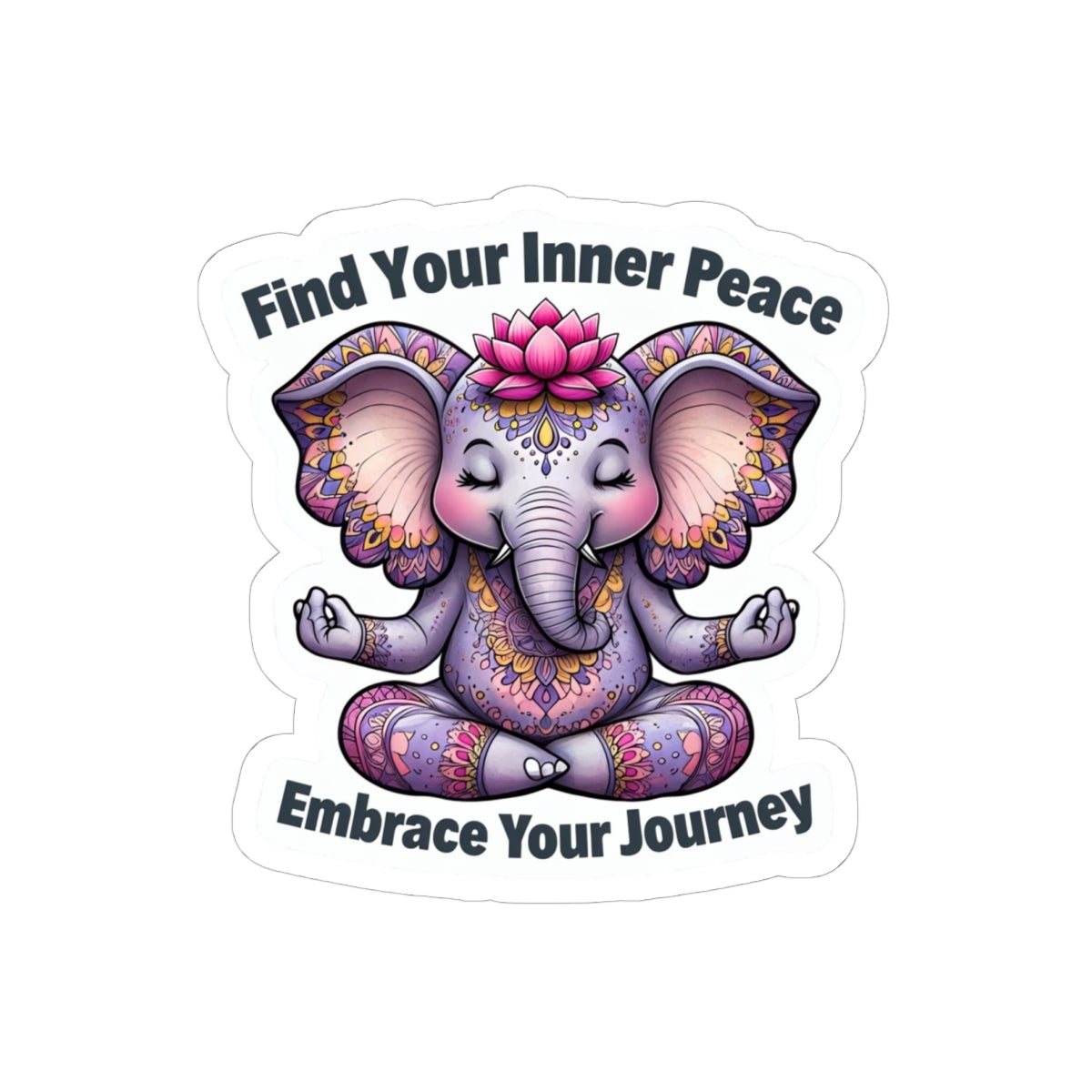 Peaceful Elephant Kiss-Cut Stickers, Find Your Inner Peace, Embrace Your Journey, Meditation Decor, Yoga Gift, Laptop Stickers, Journal