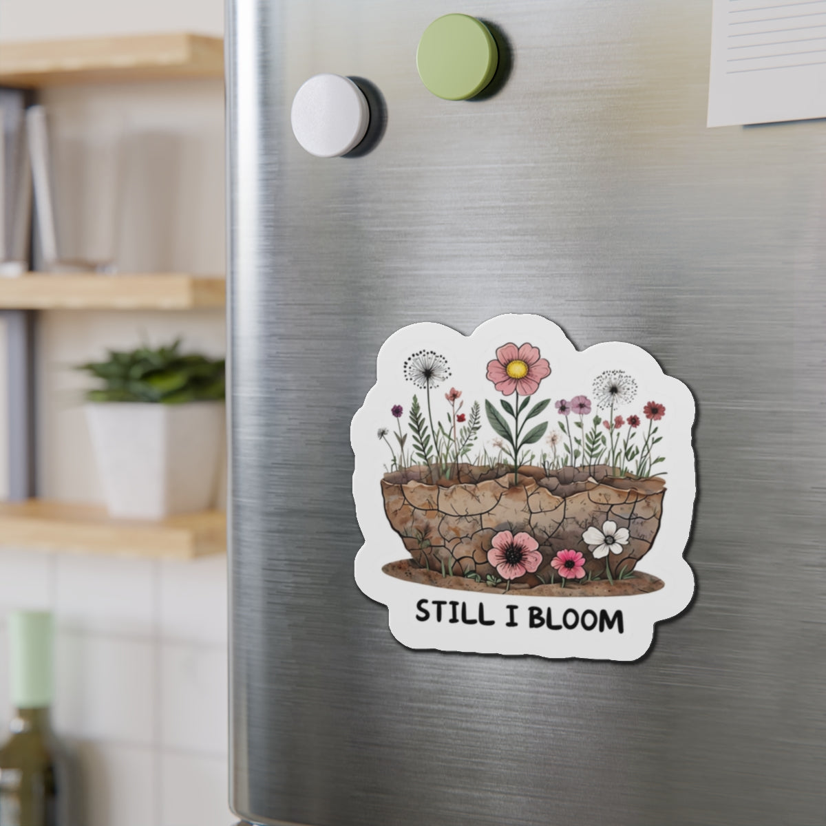 Inspirational Die-Cut Magnets – 'Still I Bloom' Floral Decor, Gift for Garden Lovers, Motivational Home & Office Decor, Flower Fridge